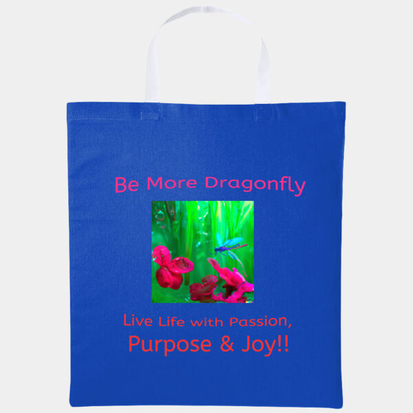 Bag - Dragonfly - Be more Dragonfly - Live, Life with Passion, Purpose & Purpose Thumbnail