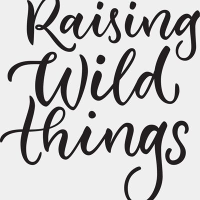 Raising Wild Things Thumbnail